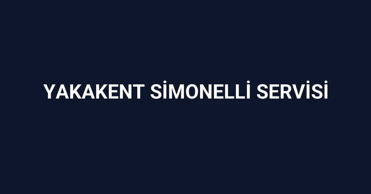 Yakakent Simonelli Servisi